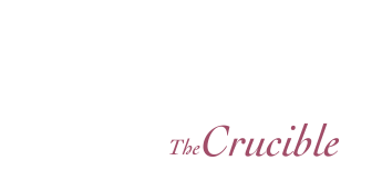 『るつぼ The Crucible』